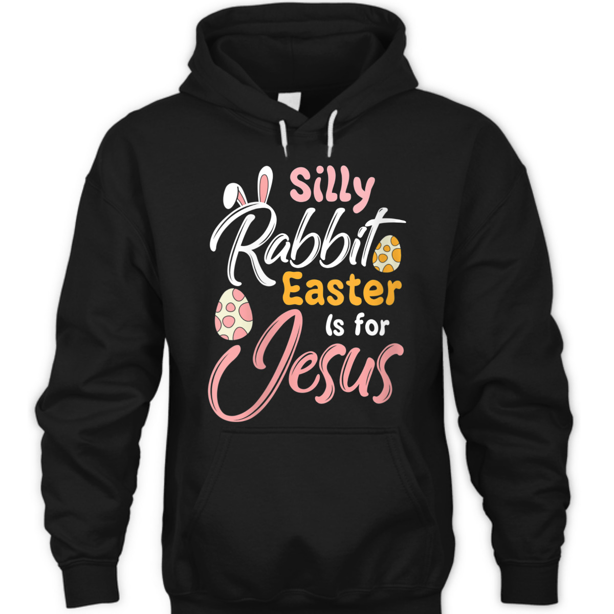 Silly Rabbit Easter Is For Jesus T-Shirt Easter Day Gift For Jesus Lovers Silly Rabbit Easter Is For Jesus T-Shirt Easter Day Gift For Jesus Lovers