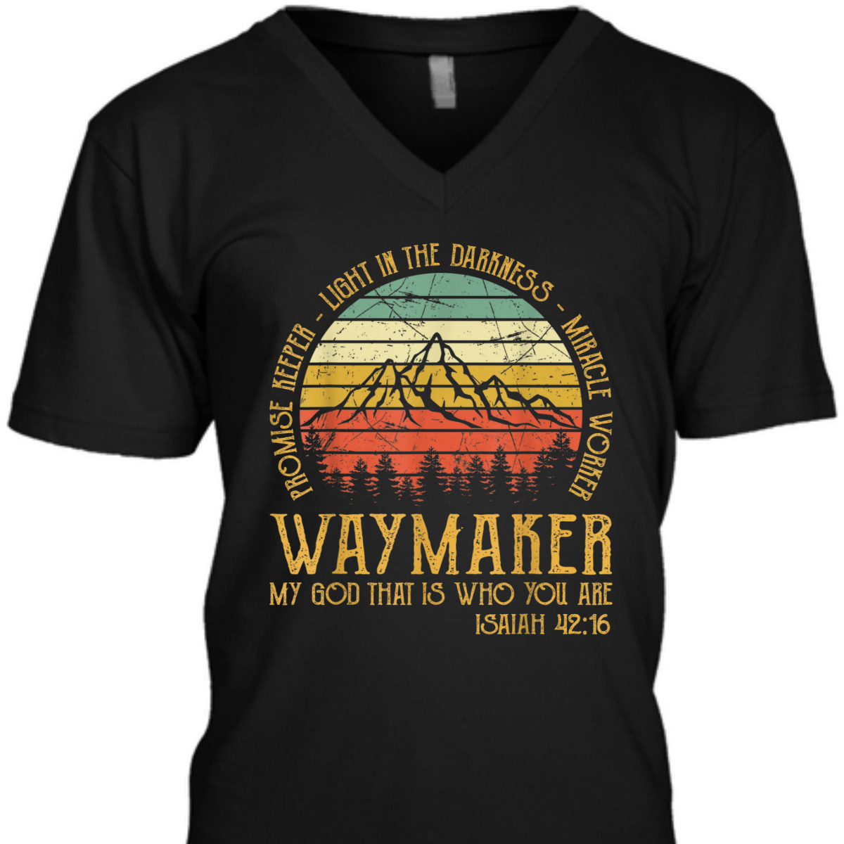 Vintage Waymaker Miracle Worker T-Shirt Promise Keeper Isaiah 42:16 Vintage Waymaker Miracle Worker T-Shirt Promise Keeper Isaiah 42:16