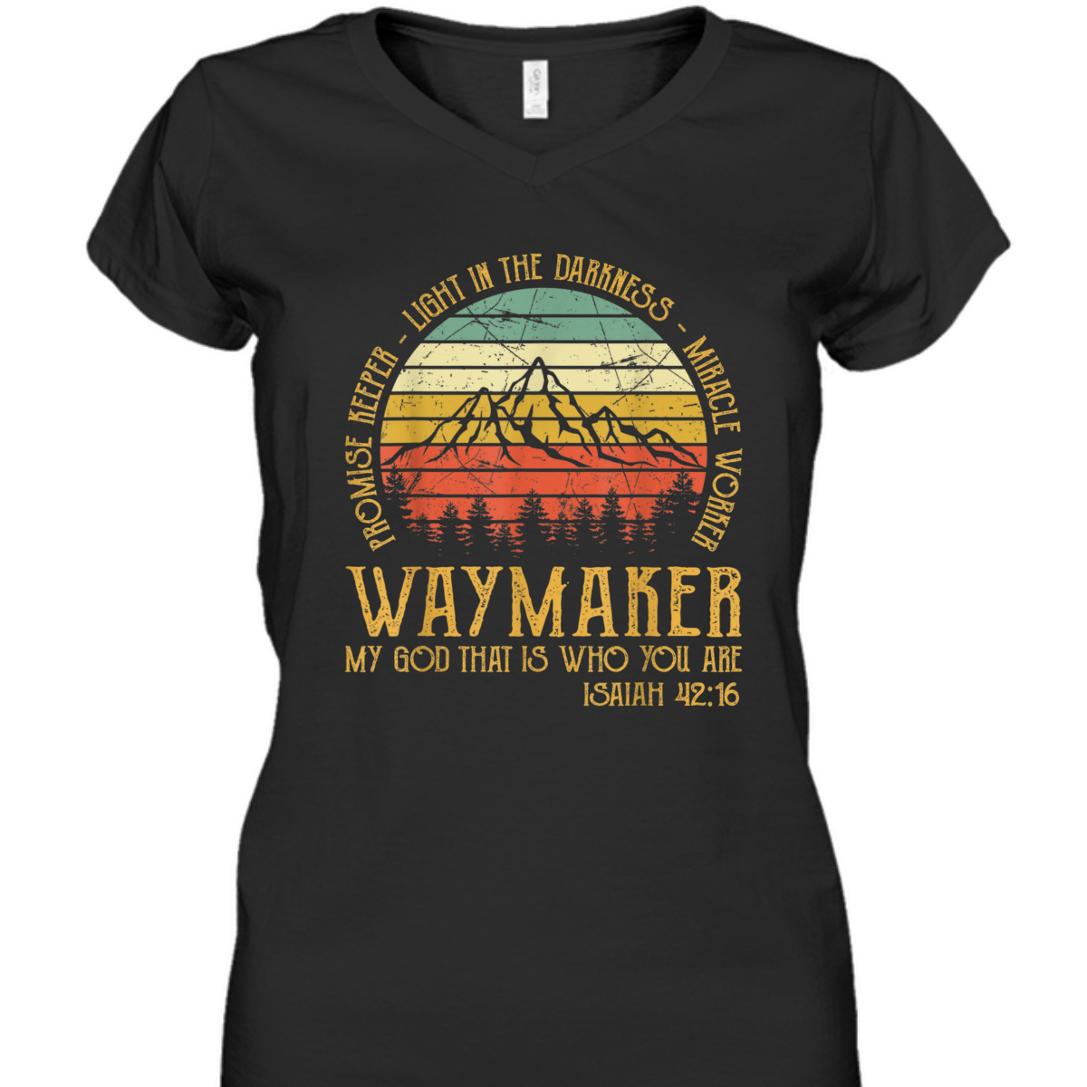 Vintage Waymaker Miracle Worker T-Shirt Promise Keeper Isaiah 42:16 Vintage Waymaker Miracle Worker T-Shirt Promise Keeper Isaiah 42:16
