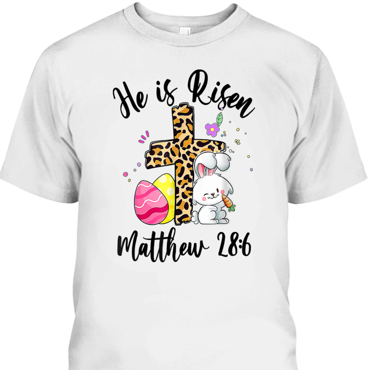 Matthew 28:6 T-Shirt He Is Risen Jesus Christian Floral Leopard Cross