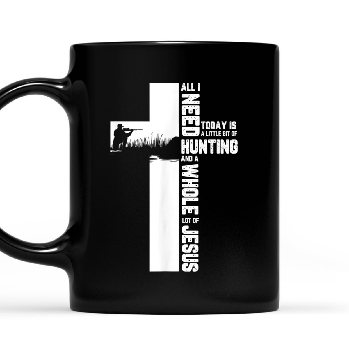 Hunting And A Whole Lot Of Jesus Christian Cross Religious T-Shirt