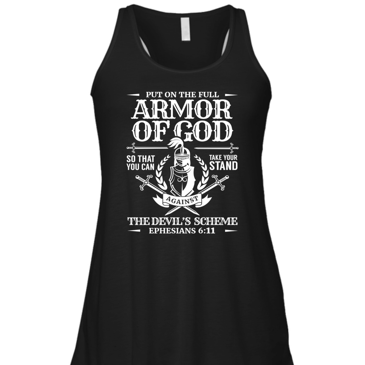 Armor Of God The Devil's Scheme Ephesians 6:11 T-Shirt Christian Bible Verse Religious Gift Armor Of God The Devil's Scheme Ephesians 6:11 T-Shirt Christian Bible Verse Religious Gift
