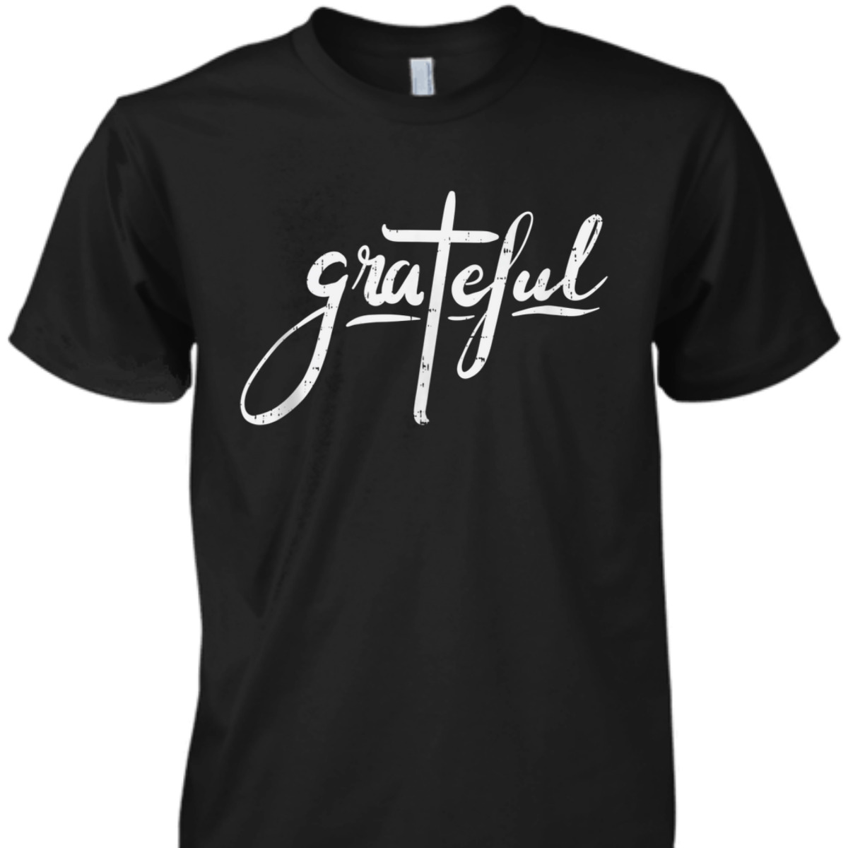 Grateful Christian Cross T-Shirt Religious Gift For Believers Grateful Christian Cross T-Shirt Religious Gift For Believers