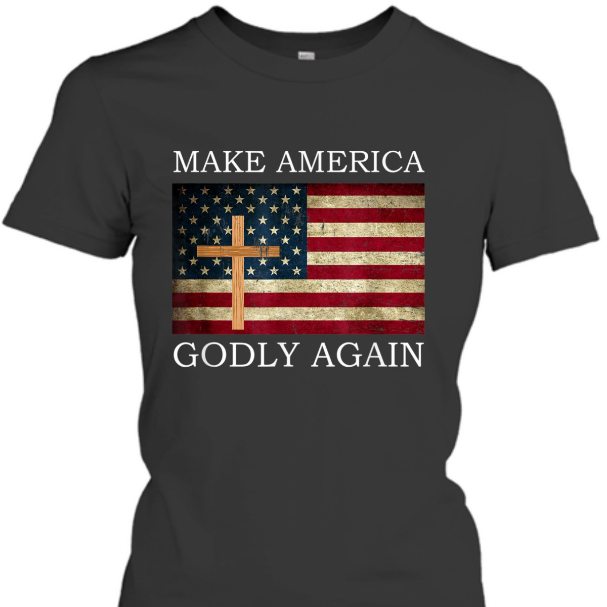 Make America Godly Again US American Flag Christian Cross T-Shirt