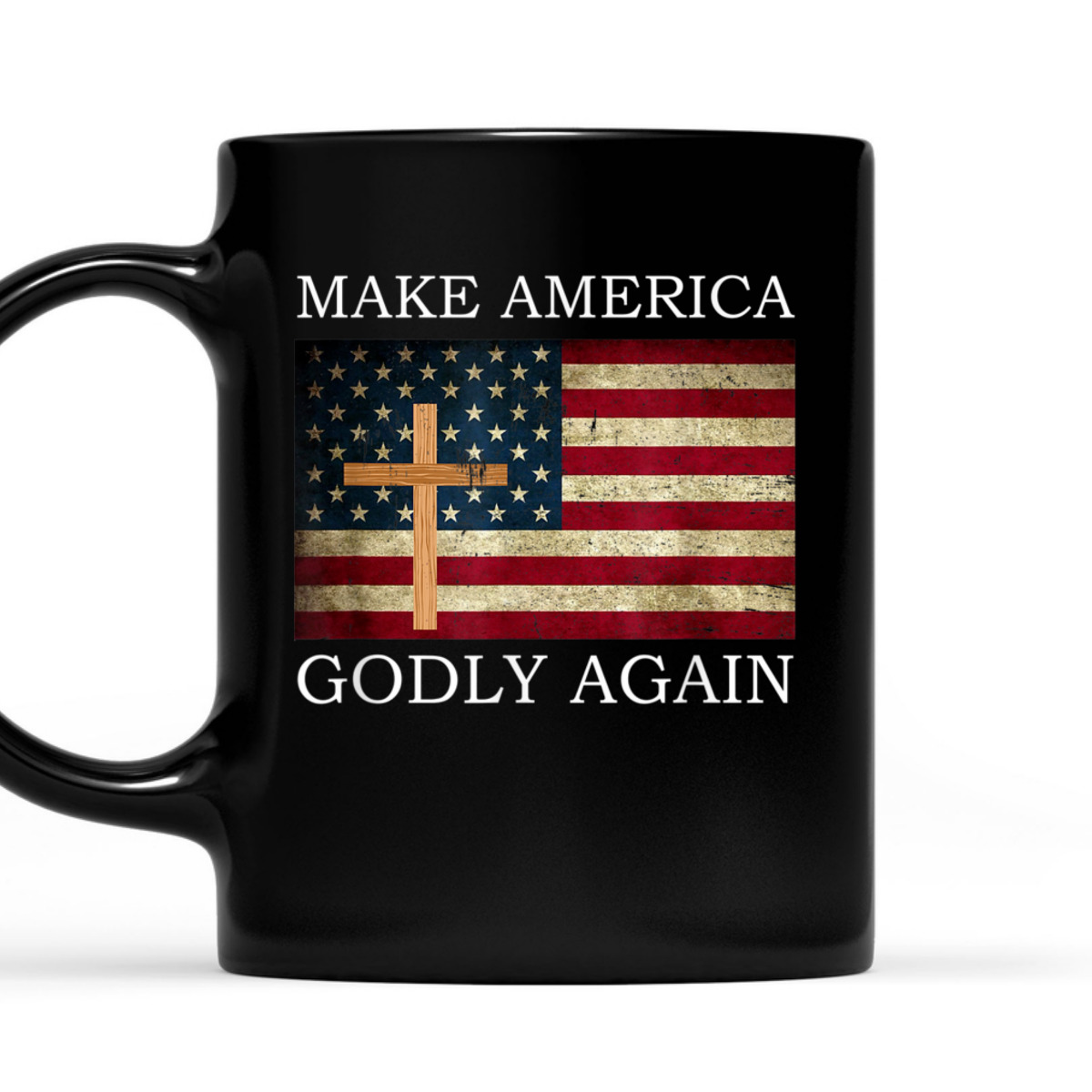 Make America Godly Again US American Flag Christian Cross T-Shirt Make America Godly Again US American Flag Christian Cross T-Shirt