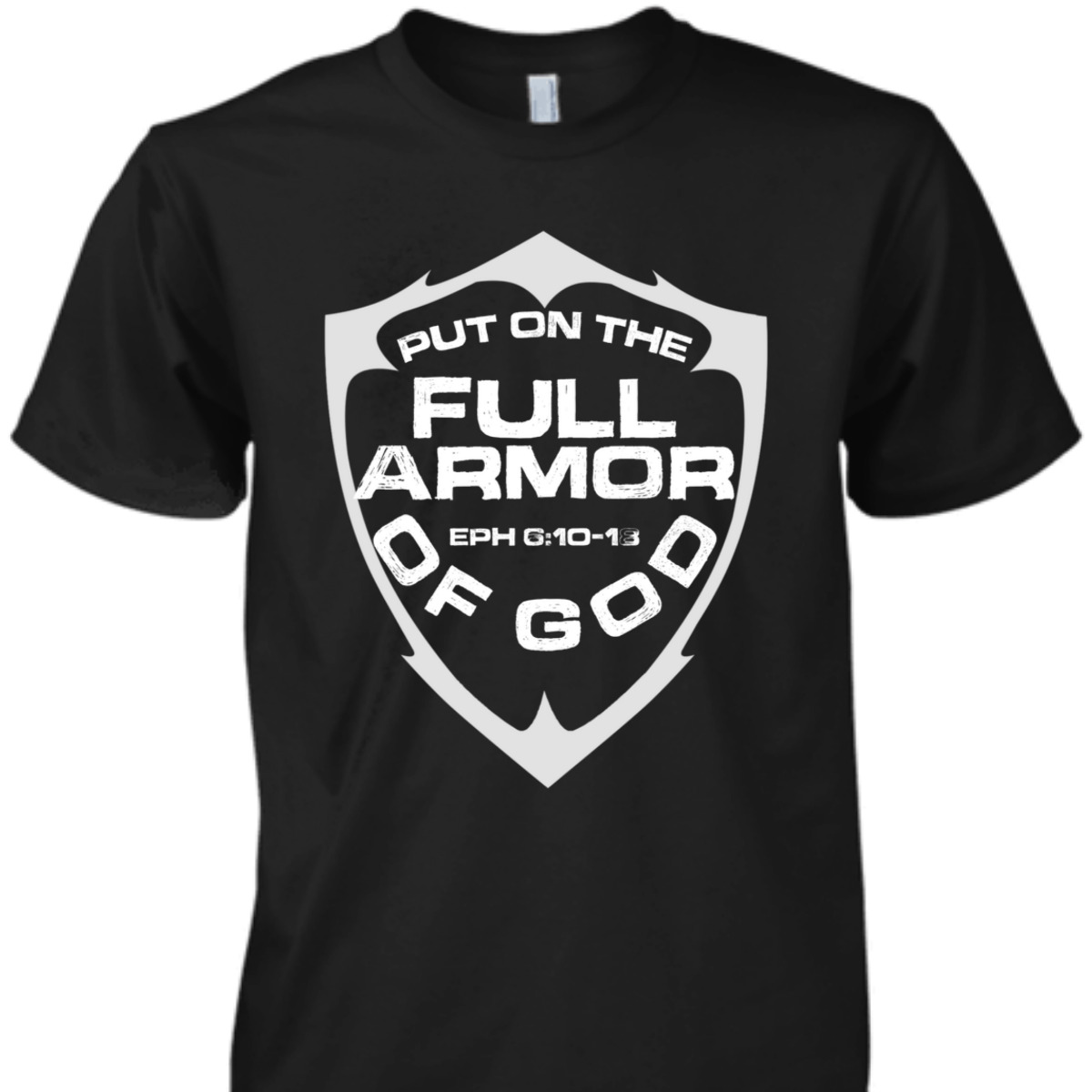 Put On The Full Armor Of God T-Shirt Inspirational Religion Gift Put On The Full Armor Of God T-Shirt Inspirational Religion Gift