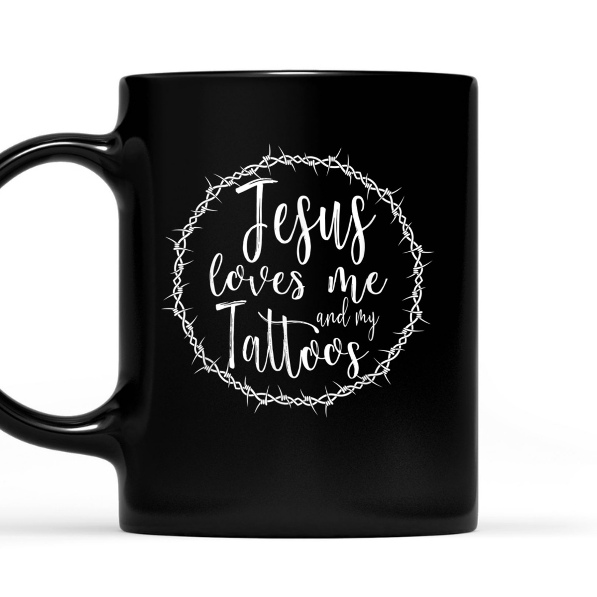 Jesus Loves Me And My Tattoos T-Shirt For Tattooed Christian Jesus Loves Me And My Tattoos T-Shirt For Tattooed Christian