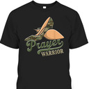 Camo Heels Prayer Warrior T-Shirt