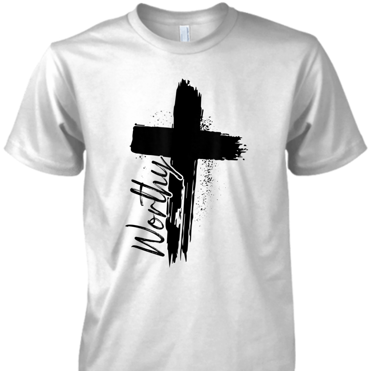 Worthy T-Shirt Cross Christian Faith God Lover Religious Gift Worthy T-Shirt Cross Christian Faith God Lover Religious Gift
