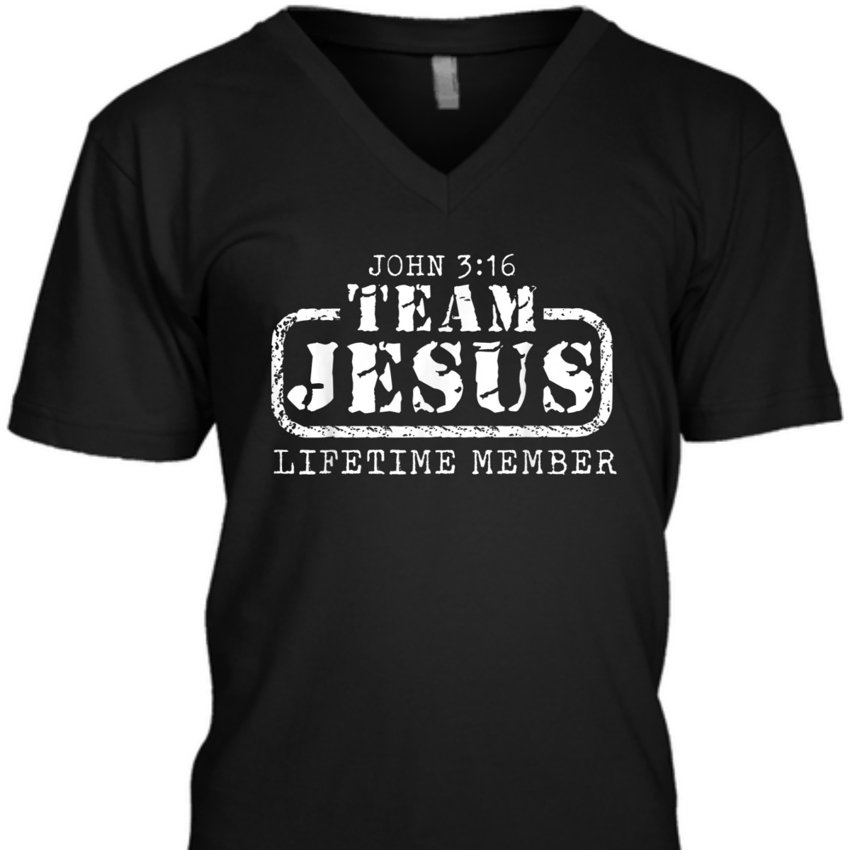 John 3:16 T-Shirt Team Christ Team Jesus Lifetime Member Christianity Bible Verse Gift