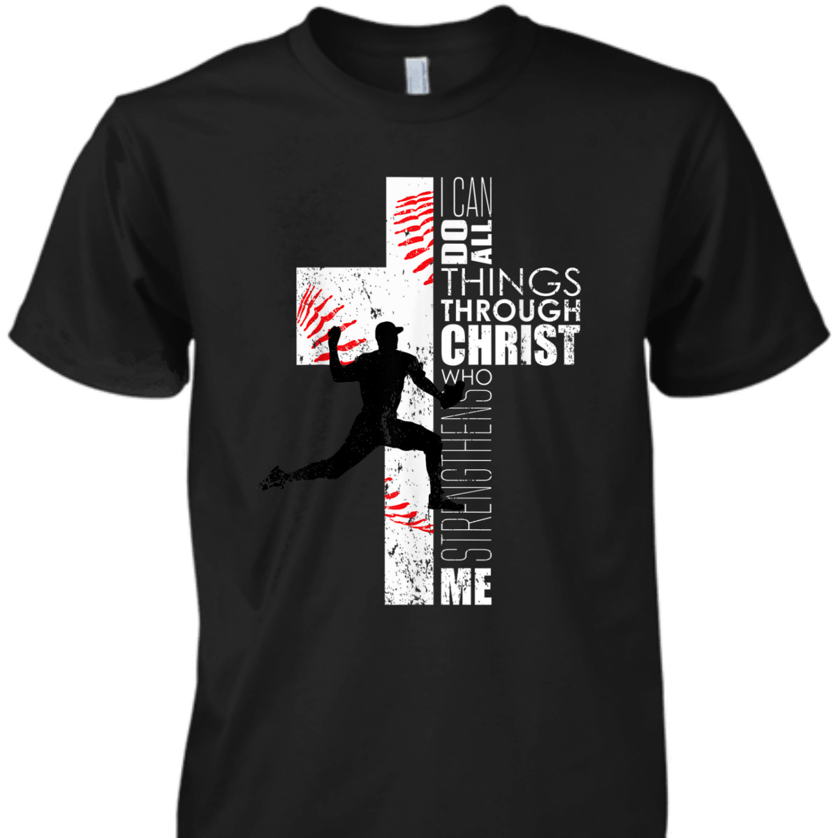 I Can Do All Things Through Christ Philippians 413 Bible Verse T-Shirt Christian Baseball Pitcher