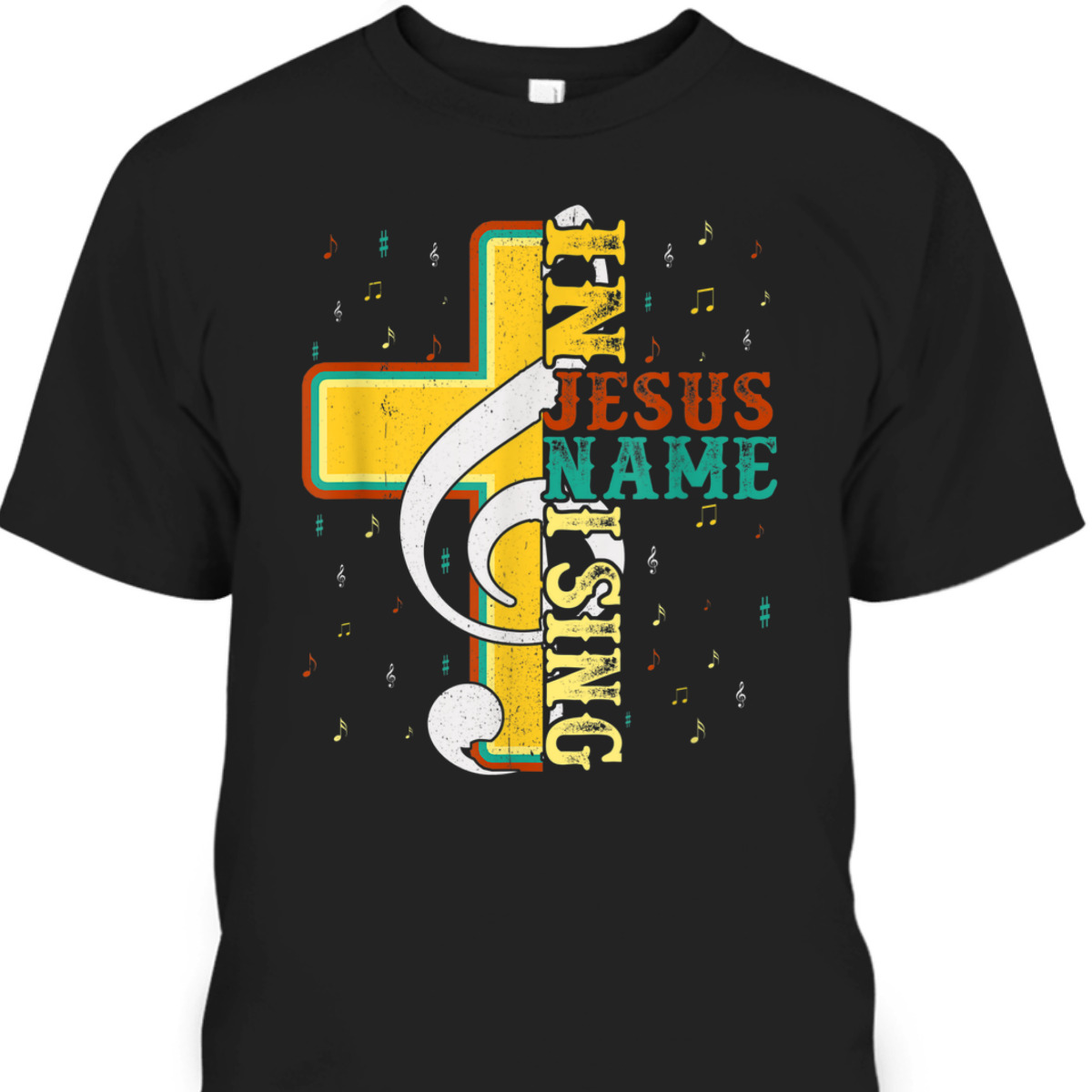 In Jesus Name I Sing T-Shirt Music Note Cross Vintage Gift In Jesus Name I Sing T-Shirt Music Note Cross Vintage Gift