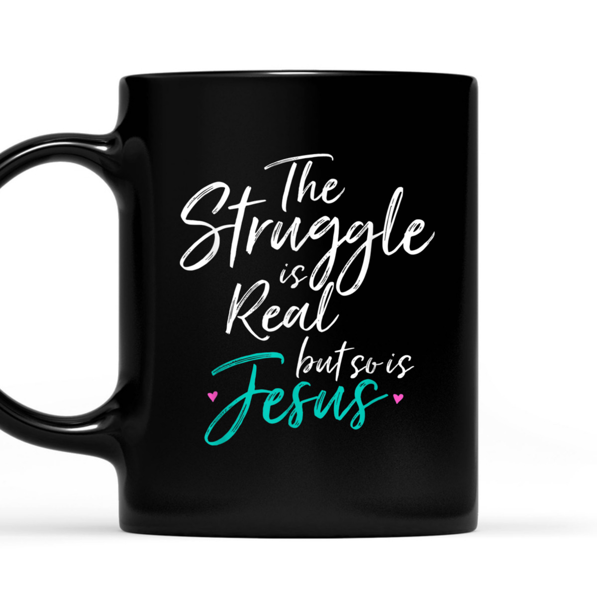 Vintage T-Shirt The Struggle Is Real But So Is Jesus