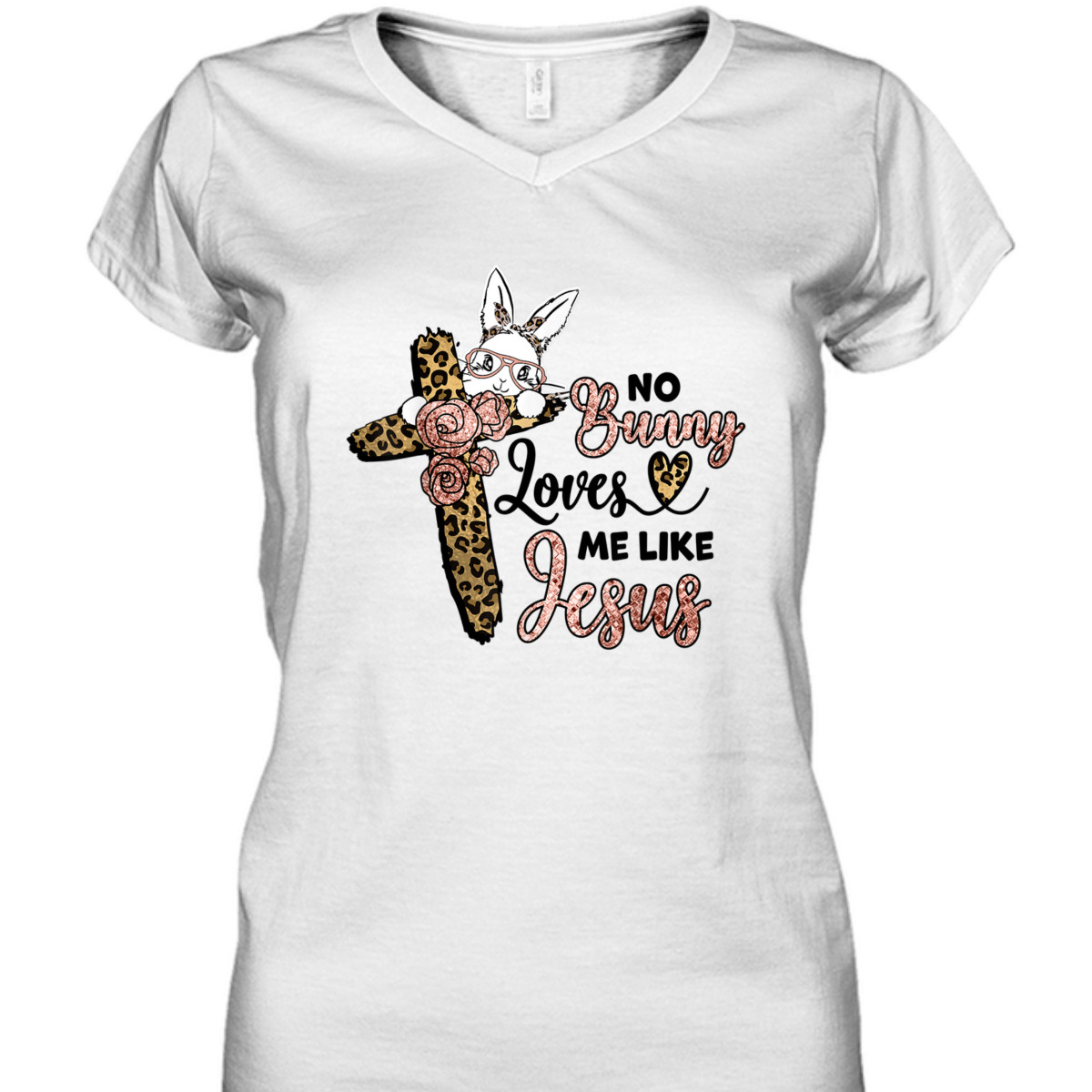 No Bunny Loves Me Like Jesus Easter Day Leopard Cross T-Shirt Easter Day Gift No Bunny Loves Me Like Jesus Easter Day Leopard Cross T-Shirt Easter Day Gift