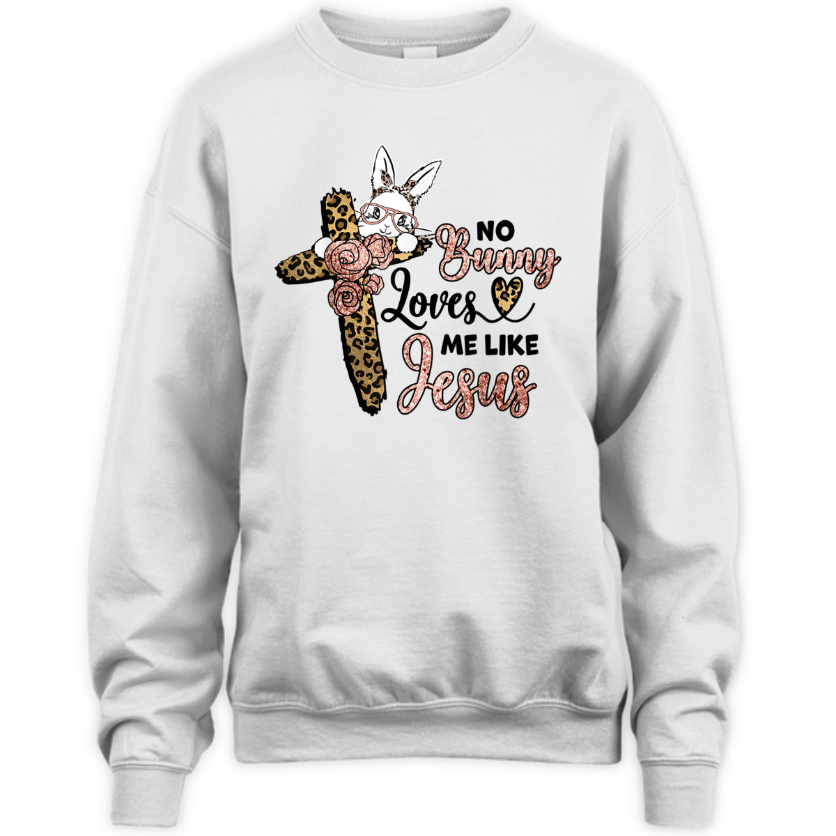 No Bunny Loves Me Like Jesus Easter Day Leopard Cross T-Shirt Easter Day Gift No Bunny Loves Me Like Jesus Easter Day Leopard Cross T-Shirt Easter Day Gift