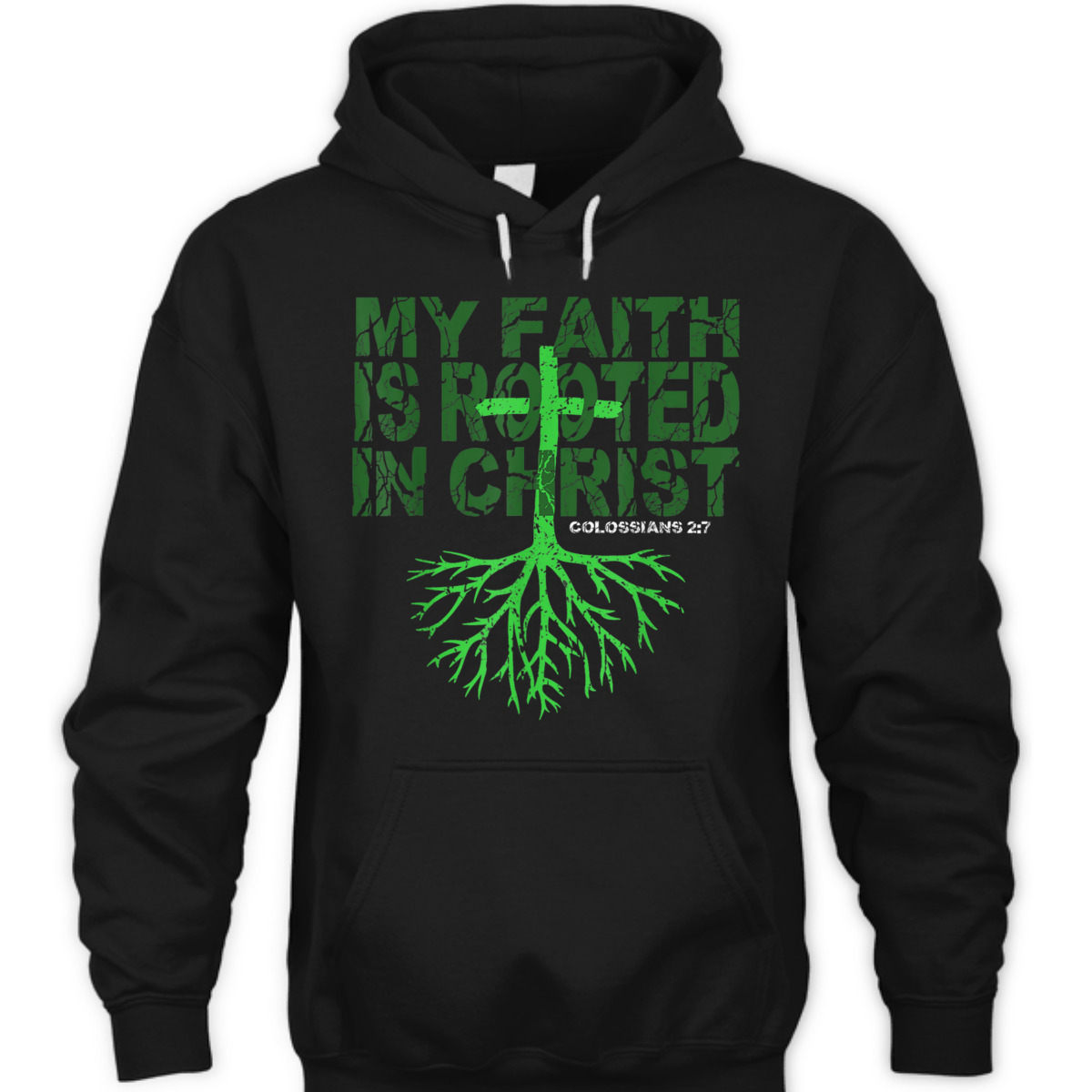 My Faith Is Rooted In Christ Colossians 2:7 T-Shirt Christian Bible Verse Gift My Faith Is Rooted In Christ Colossians 2:7 T-Shirt Christian Bible Verse Gift