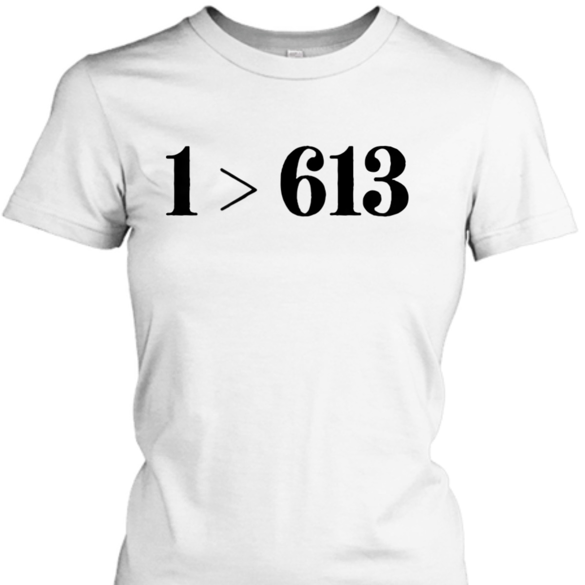 Only 1 > 613 Love Is Greater Novelty T-Shirt Only 1 > 613 Love Is Greater Novelty T-Shirt